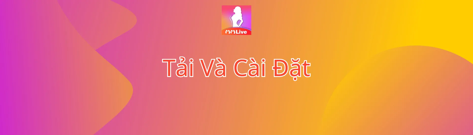Tải và cài đặt